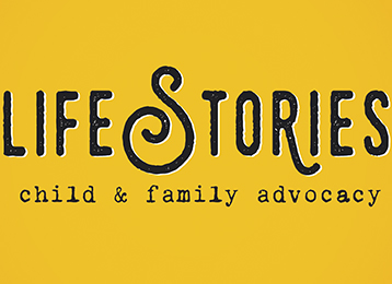 Life Stories Child and Family Advocacy logo in black and yellow